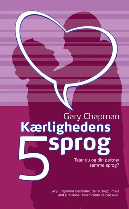 Kærlighedens fem sprog af Gary Chapman