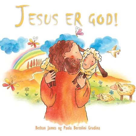 Jesus er god! af Bethan James