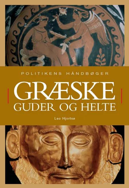 Græske guder og helte af Leo Hjortsø