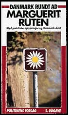 Danmark rundt ad Marguerit-ruten