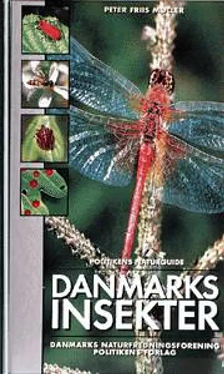 Danmarks insekter af Peter Friis Møller