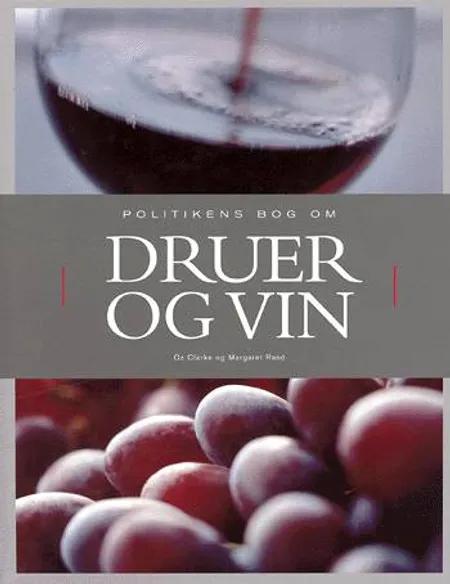 Politikens bog om Druer og Vin af Oz Clarke