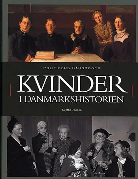 Kvinder i Danmarkshistorien af Grethe Jensen