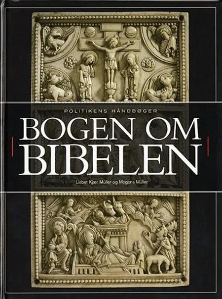 Bogen om Bibelen af Lisbet Kjær Müller