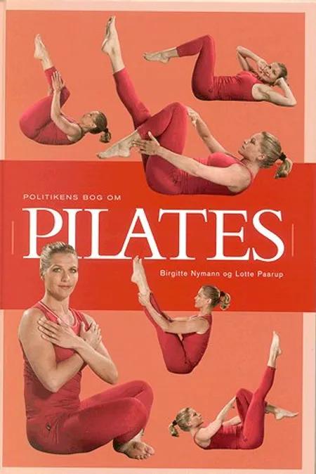 Politikens bog om Pilates af Birgitte Nymann Lotte Paarup