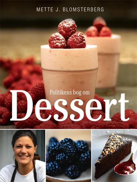 Politikens bog om dessert af Mette Blomsterberg