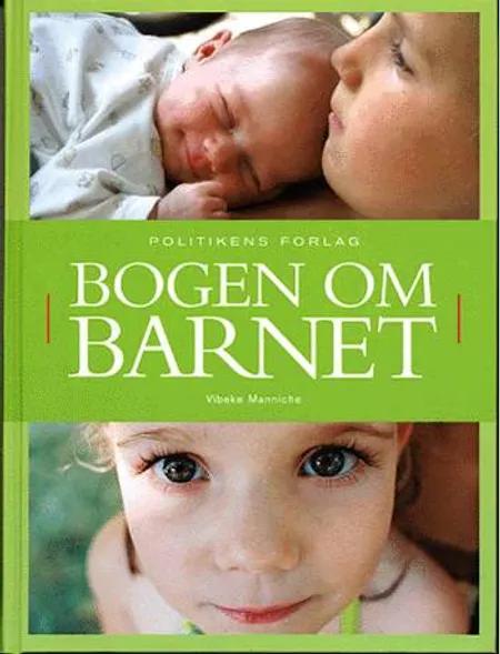 Bogen om barnet af Vibeke Manniche