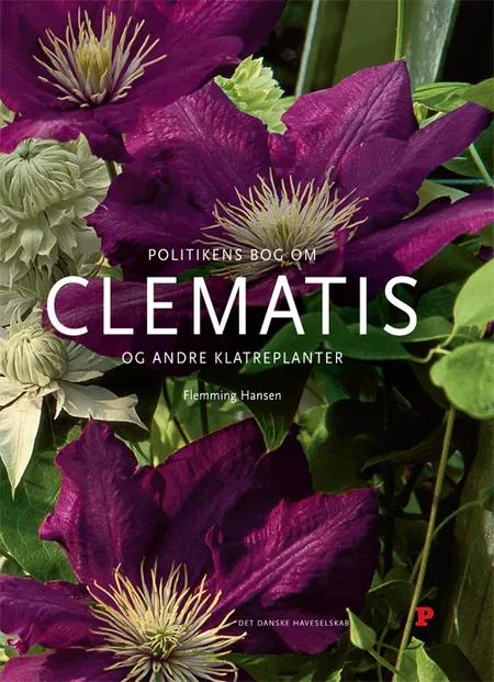 Politikens bog om clematis og andre klatreplanter af Flemming Hansen