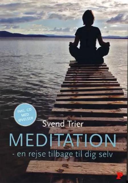 Meditation af Svend Trier