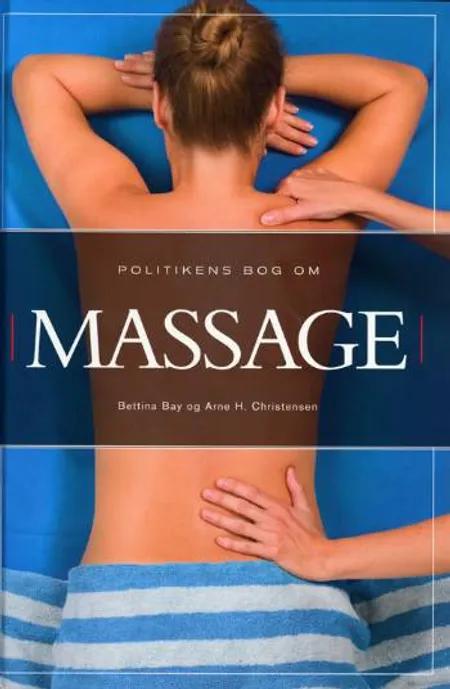 Politikens bog om massage af Bettina Bay