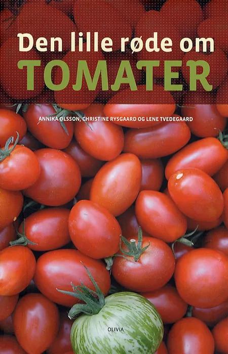 Den lille røde om tomater af Annika Olsson