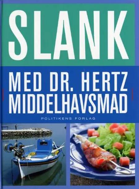 Dr. Hertz - slank med middelhavsmad af Niels Hertz