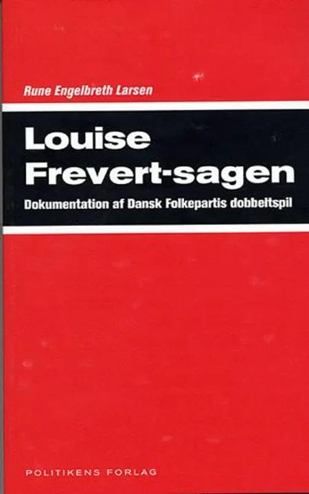 Louise Frevert-sagen af Rune Engelbreth Larsen