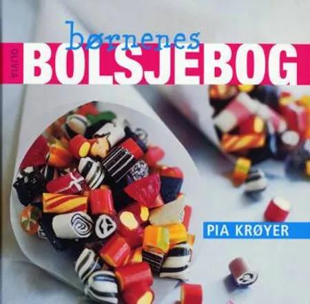 Børnenes bolsjebog af Pia Krøyer