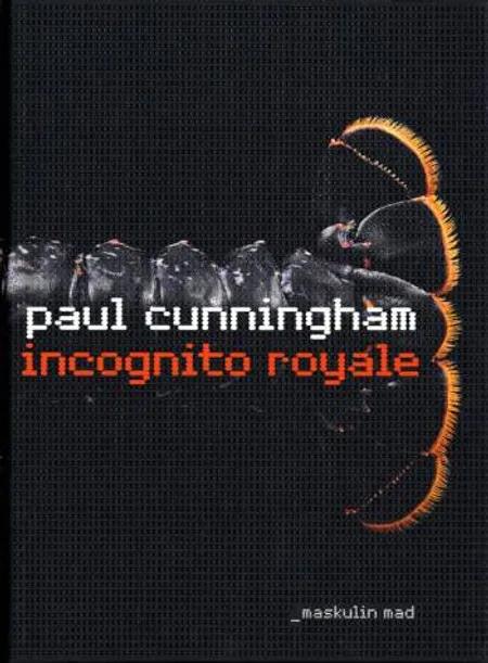 Incognito royale af Paul Cunningham