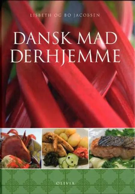 Dansk mad derhjemme af Lisbeth Jacobsen
