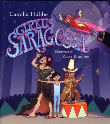 Cirkus Saragossa af Camilla Hübbe