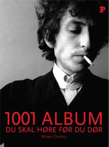 1001 album du skal høre før du dør af Robert Dimery