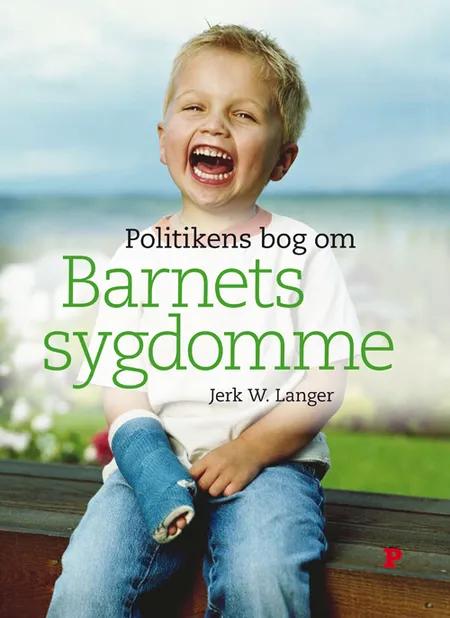 Politikens bog om barnets sygdomme af Jerk W. Langer