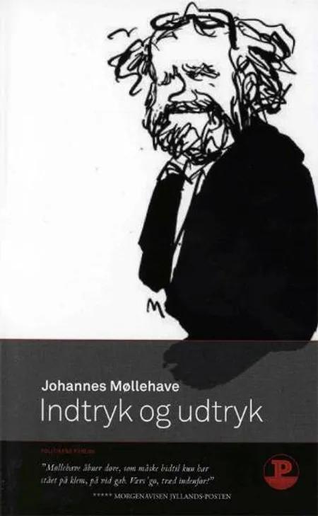 Indtryk & udtryk af Johannes Møllehave