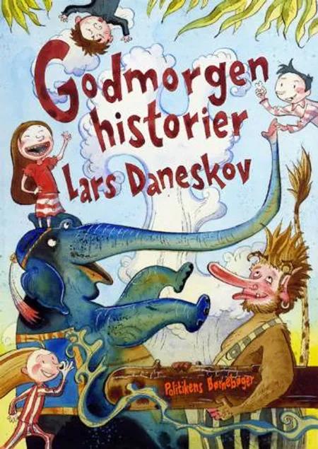 Godmorgenhistorier af Lars Daneskov