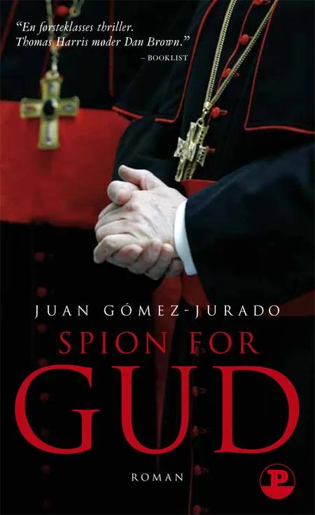 Spion for gud af Juan Gómez-Jurado