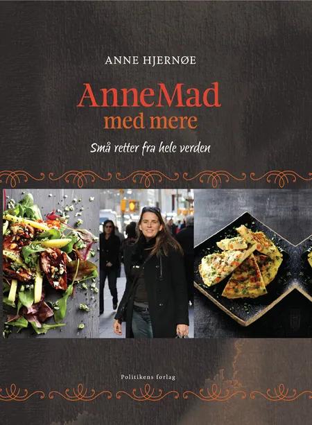 AnneMad med mere af Anne Hjernøe
