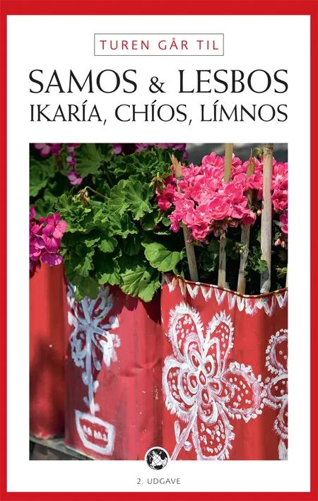 Turen går til Samos & Lesbos, Ikaría, Chíos, Límnos af Ida Frederikke Ferdinand