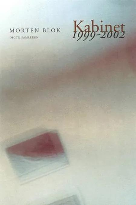 Kabinet 1999-2002 af Morten Blok