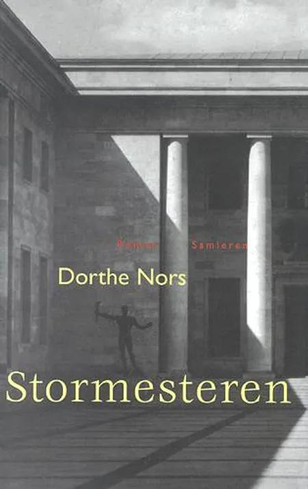 Stormesteren af Dorthe Nors