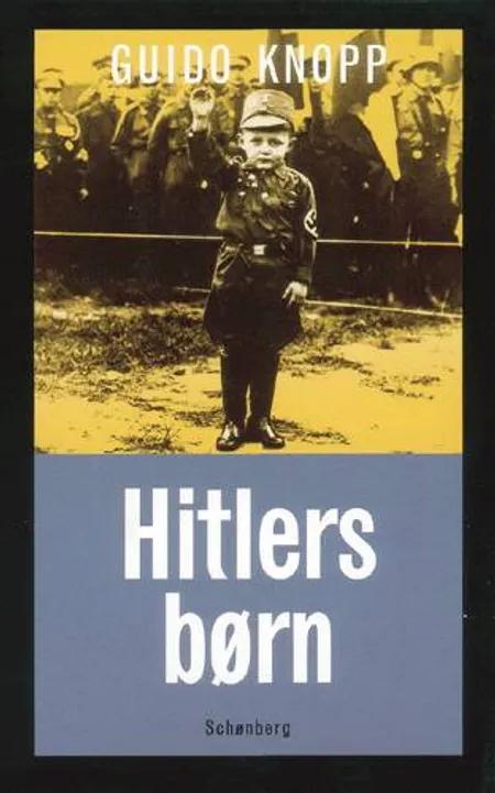 Hitlers børn af Guido Knopp