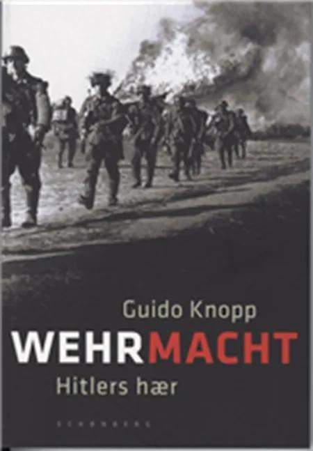 Wehrmacht af Guido Knopp