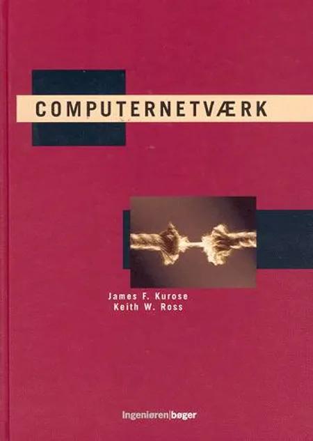 Computernetværk af James F. Kurose