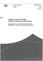 DS 410/Till. 1: 2006 Tillæg til DS 410 Norm for last på konstruktioner