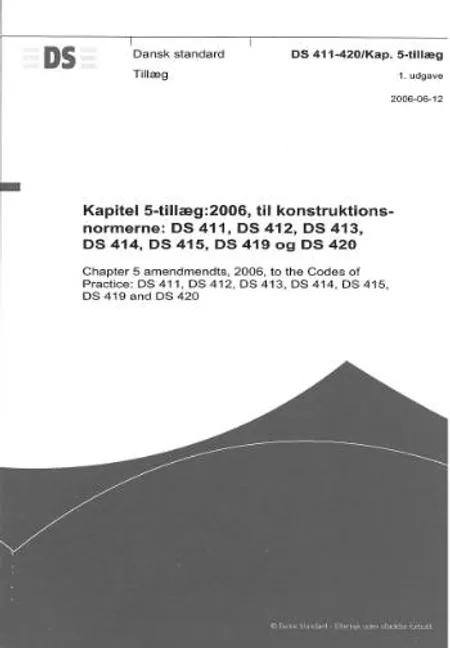 DS 411-420/Kap. 5-tillæg: 2006. Kapitel 5-tillæg til konstruktionsnormerne 