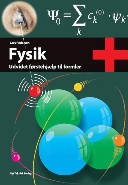 Fysik + af Lars Pedersen