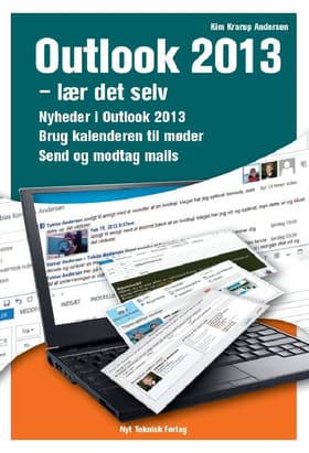 Outlook 2013 - lær det selv af Kim Krarup Andersen