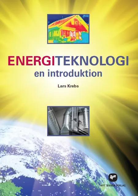 Energiteknologi - en introduktion af Lars Krebs