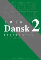 Dansk trin 2, teksthæfte