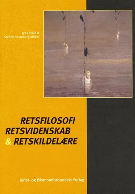 Retsfilosofi, retsvidenskab og retskildelære af Schaumburg-Müller S
