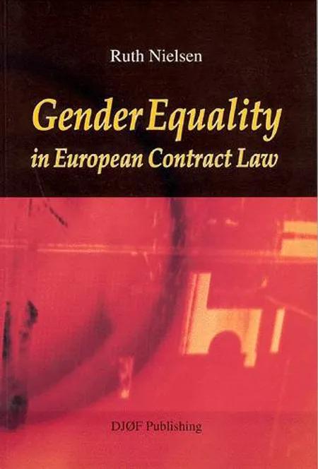 Gender equality in European contract law af Nielsen R
