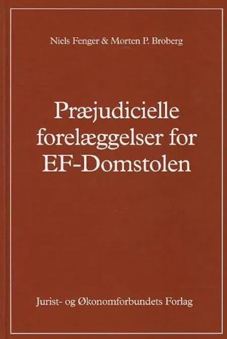 Præjudicielle forelæggelser for EF-domstolen af Broberg M