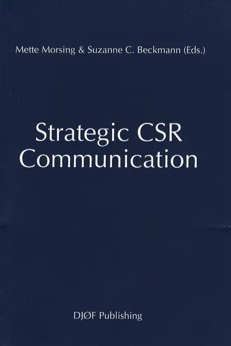 Strategic CSR Communication af Mette Morsing