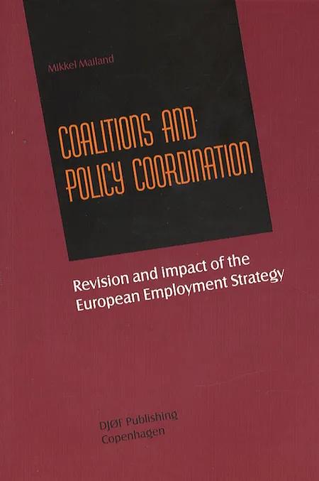 Coalitions and policy coordination af Mikkel Mailand
