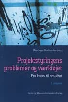 Projektstyringens problemer og værktøjer
