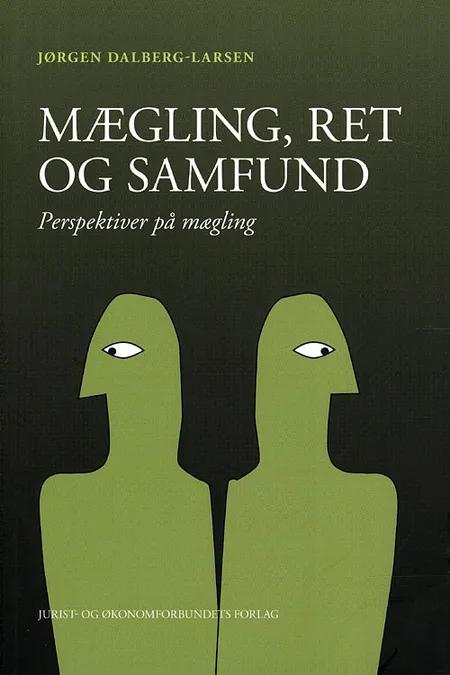 Mægling, ret og samfund af Jørgen Dalberg-Larsen