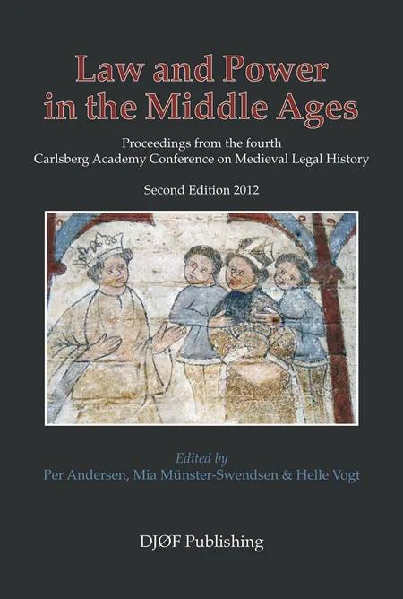 Law and power in the Middle Ages af Per Andersen