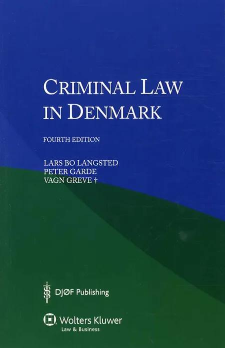 Criminal law in Denmark af Lars Bo Langsted