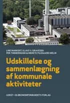 Udskillelse og sammenlægning af kommunale aktiviteter