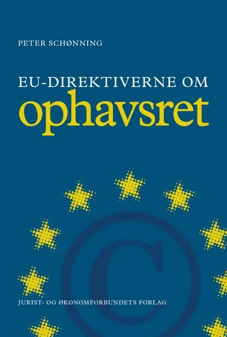 EU-direktiverne om ophavsret af Peter Schønning